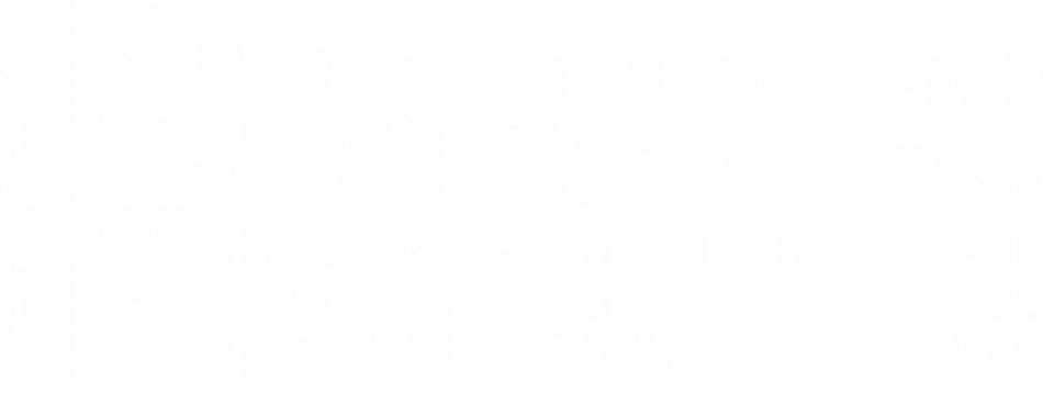 Zaibatsu Con 2026
